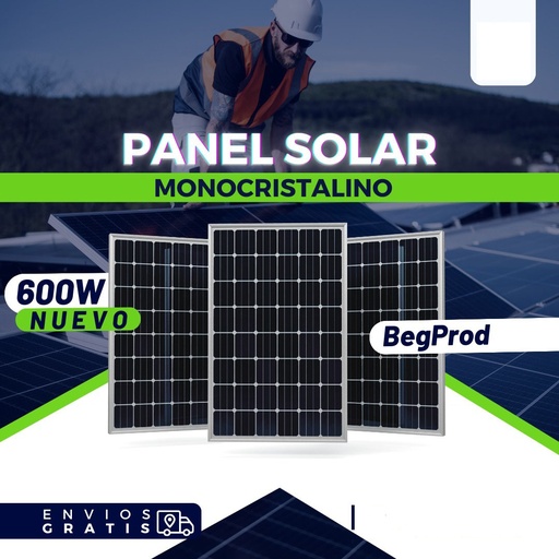 Panel Solar Monocristalino Begprod 600w 48v